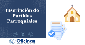 Inscripción de Partidas Parroquiales: Trámites y Requisitos