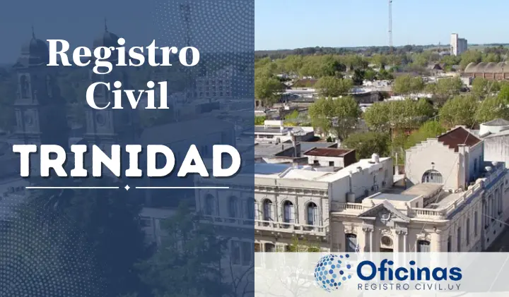 Oficina de Registro Civil en Trinidad - Horarios, Teléfono y Dirección [2024]